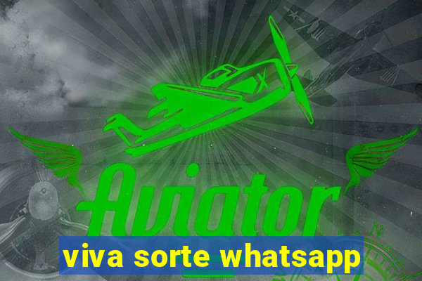 viva sorte whatsapp